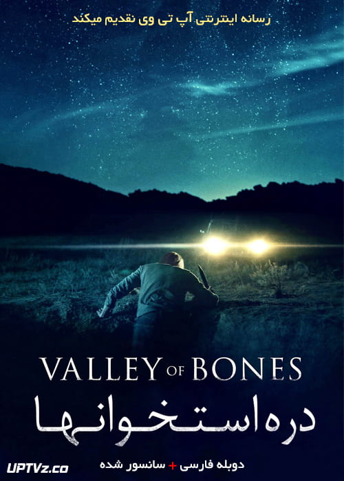 دانلود فیلم Valley of Bones 2017 دره استخوانها با دوبله فارسی