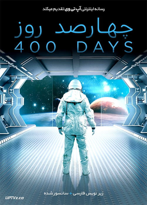 دانلود فیلم 400 Days 2015 چهارصد روز با زیرنویس فارسی