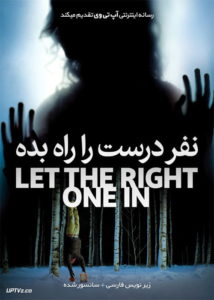 دانلود فیلم Let the Right One In 2008 نفر درست را راه بده با زیرنویس فارسی