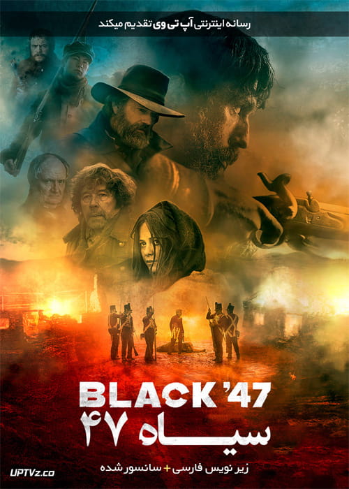 دانلود فیلم Black 47 2018 سیاه 47 با زیرنویس فارسی