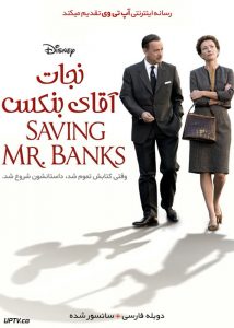 دانلود فیلم Saving Mr Banks 2013 نجات آقای بنکس با دوبله فارسی
