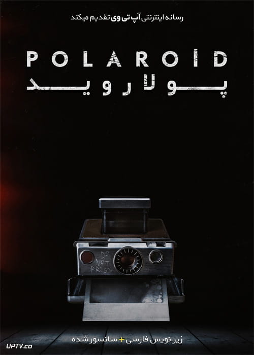 دانلود فیلم Polaroid 2019 پولاروید با زیرنویس فارسی