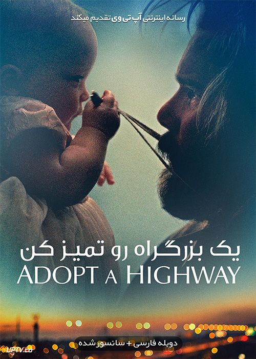 دانلود فیلم Adopt a Highway 2019 یک بزرگراه رو تمیز کن با دوبله فارسی