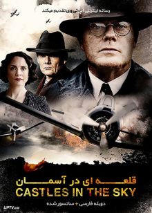 دانلود فیلم Castles in the Sky 2014 قلعه ای در آسمان با دوبله فارسی