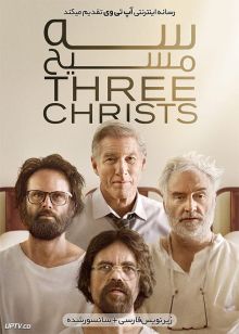 دانلود فیلم Three Christs 2017 سه مسیح با زیرنویس فارسی