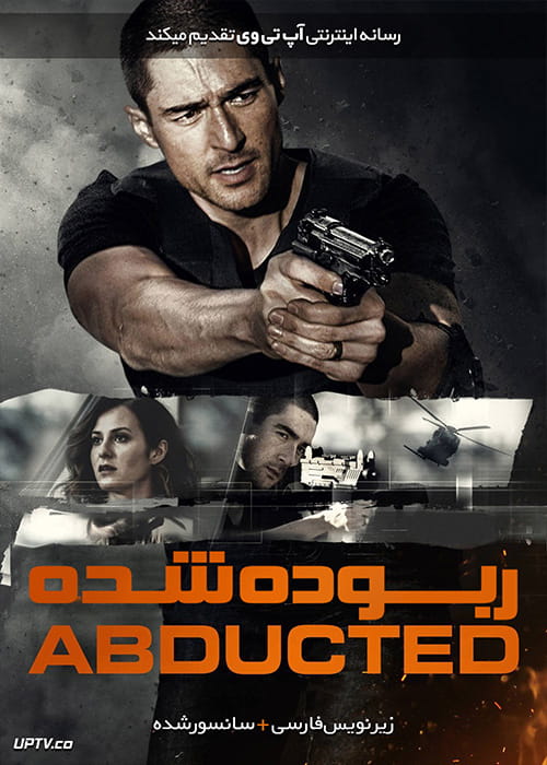 دانلود فیلم Abducted 2020 ربوده شده با دوبله فارسی