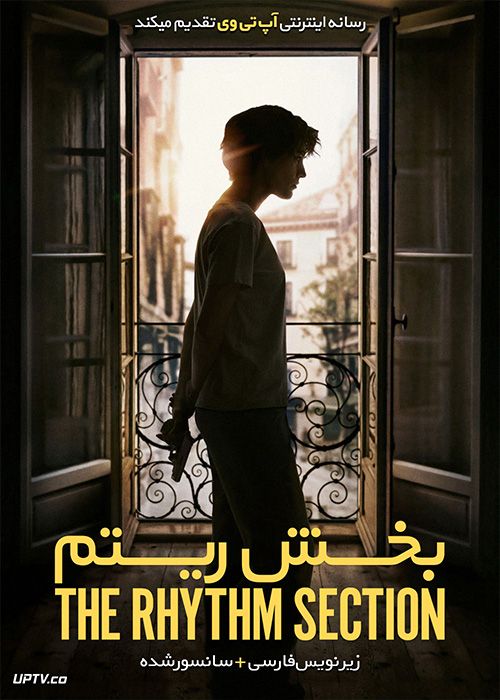 دانلود فیلم The Rhythm Section 2020 بخش ریتم با زیرنویس فارسی