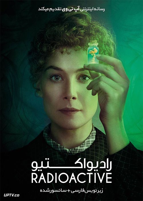 دانلود فیلم Radioactive 2019 رادیواکتیو با زیرنویس فارسی