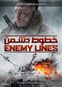 دانلود فیلم Enemy Lines 2020 خطوط دشمن با زیرنویس فارسی