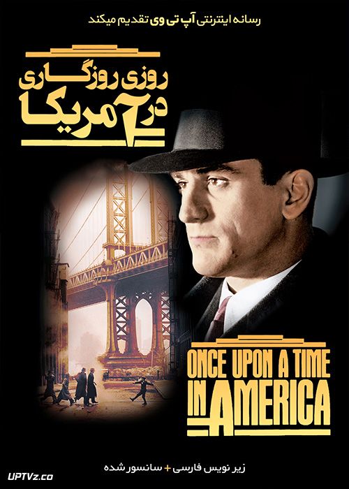 دانلود فیلم Once Upon a Time in America 1984 روزی روزگاری در آمریکا با زیرنویس فارسی