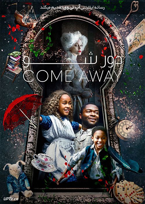 دانلود فیلم Come Away 2020 دور شو با دوبله فارسی