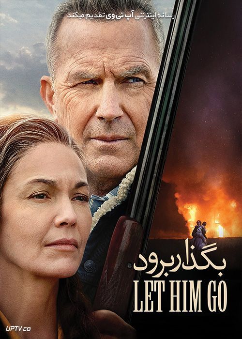 دانلود فیلم Let Him Go 2020 بگذار برود با زیرنویس فارسی