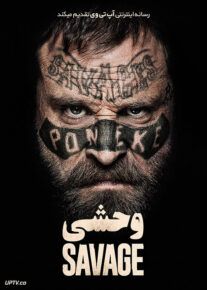 دانلود فیلم Savage 2019 وحشی با دوبله فارسی