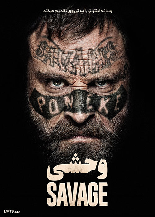 دانلود فیلم Savage 2019 وحشی با دوبله فارسی