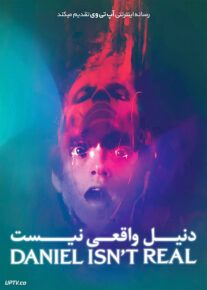 دانلود فیلم Daniel Isn’t Real 2019 دنیل واقعی نیست با زیرنویس فارسی