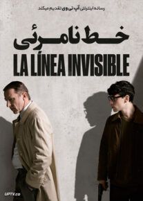 دانلود سریال La línea invisible خط نامرئی فصل اول
