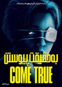 دانلود فیلم Come True 2020 به حقیقت پیوستن با زیرنویس فارسی