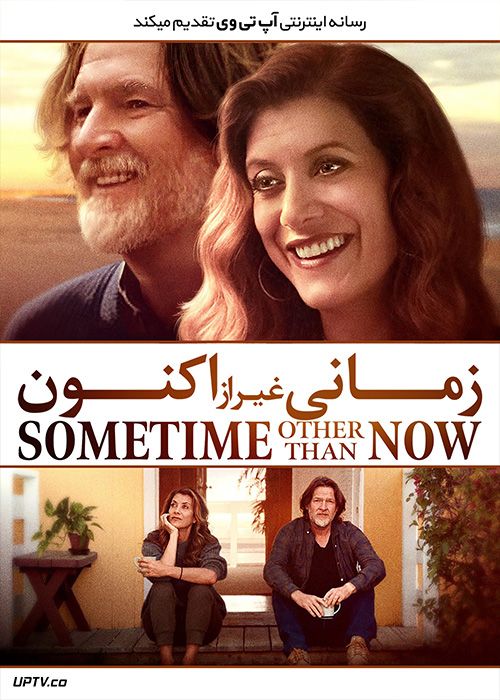 دانلود فیلم Sometime Other Than Now 2021 زمانی غیر از اکنون با زیرنویس فارسی