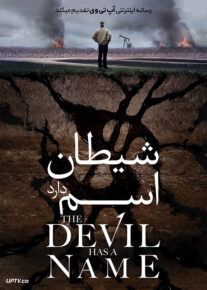 دانلود فیلم The Devil Has A Name 2019 شیطان اسم دارد با زیرنویس فارسی