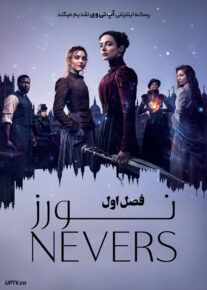 دانلود سریال The Nevers نورز فصل اول با دوبله فارسی