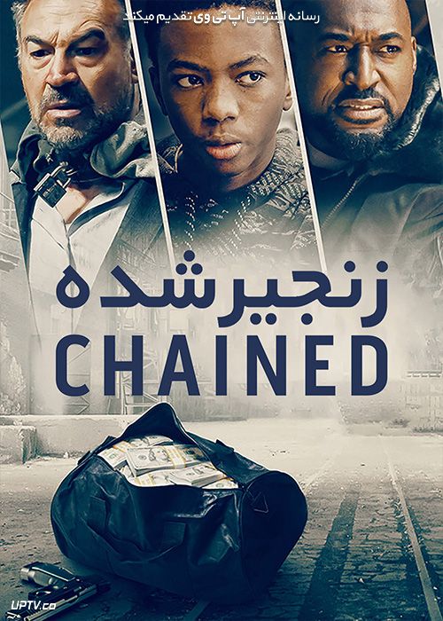 دانلود فیلم Chained 2020 زنجیر شده با زیرنویس فارسی