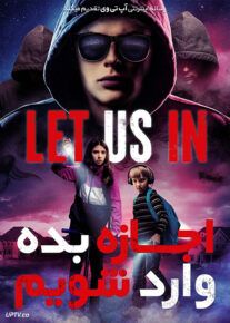 دانلود فیلم Let Us In 2021 اجازه بده وارد شویم با زیرنویس فارسی