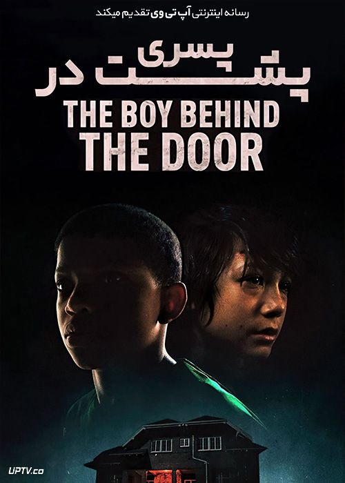 دانلود فیلم The Boy Behind the Door 2020 پسری پشت در با دوبله فارسی