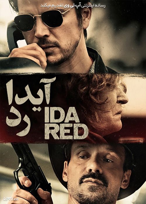 دانلود فیلم آیدا رد Ida Red 2021 با زیرنویس فارسی
