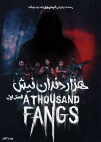 سریال هزار دندان نیش Thousand Fangs فصل اول