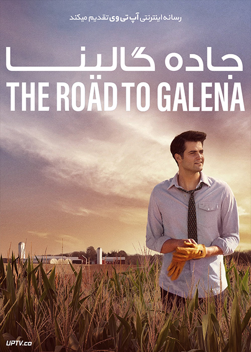 فیلم جاده گالینا The Road to Galena 2022 با زیرنویس فارسی