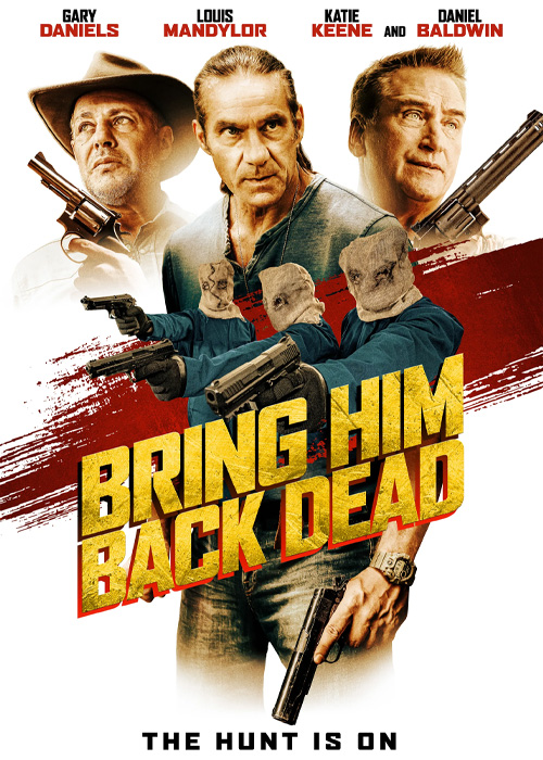 فیلم او را مرده برگردانید Bring Him Back Dead 2022 با زیرنویس فارسی