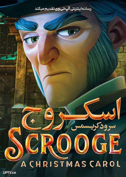 دانلود انیمیشن اسکروج سرود کریسمس Scrooge A Christmas Carol 2022 با دوبله فارسی