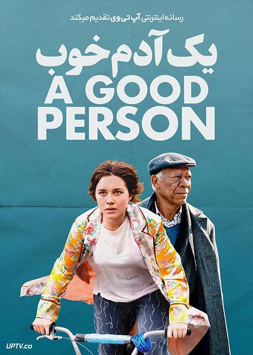 فیلم یک آدم خوب A Good Person 2023 با دوبله فارسی