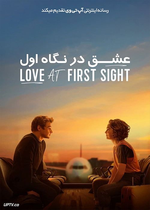 فیلم عشق در نگاه اول Love at First Sight 2023 با دوبله فارسی