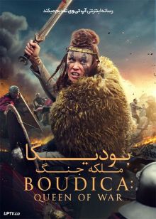 فیلم بودیکا ملکه جنگ Boudica Queen of War 2023 با دوبله فارسی