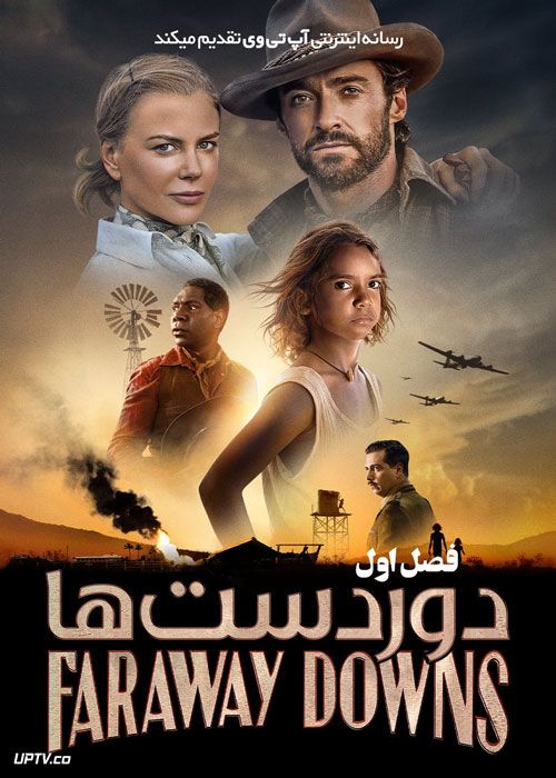 سریال دوردست ها Faraway Downs فصل اول