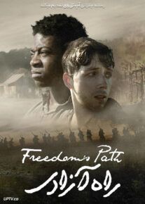 فیلم راه آزادی Freedoms Path 2022 با زیرنویس فارسی