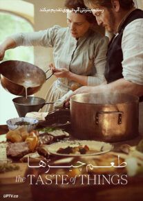 فیلم طعم چیزها The Taste of Things 2023 با دوبله فارسی