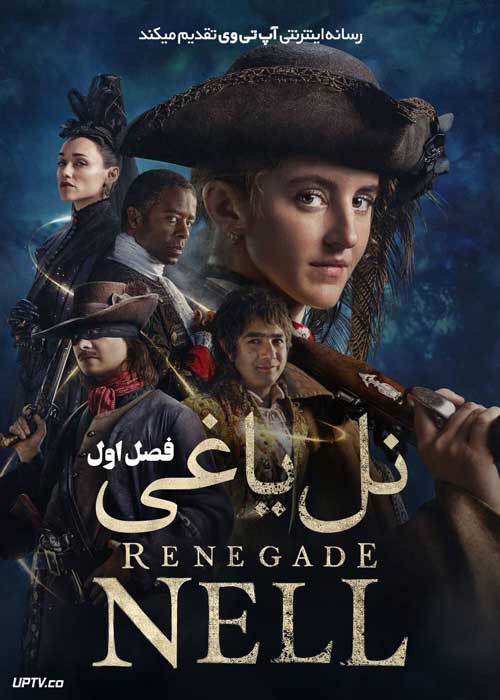 سریال نل یاغی Renegade Nell فصل اول