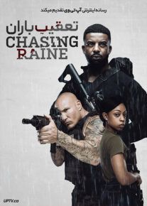 فیلم تعقیب باران Chasing Raine 2024 با زیرنویس فارسی