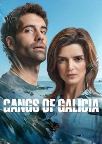 سریال دارو و دسته های گالیسیا Gangs of Galicia 2024 فصل دوم