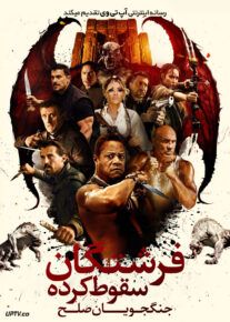 فیلم فرشتگان سقوط کرده جنگجویان صلح Angels Fallen Warriors of Peace 2024 با دوبله فارسی