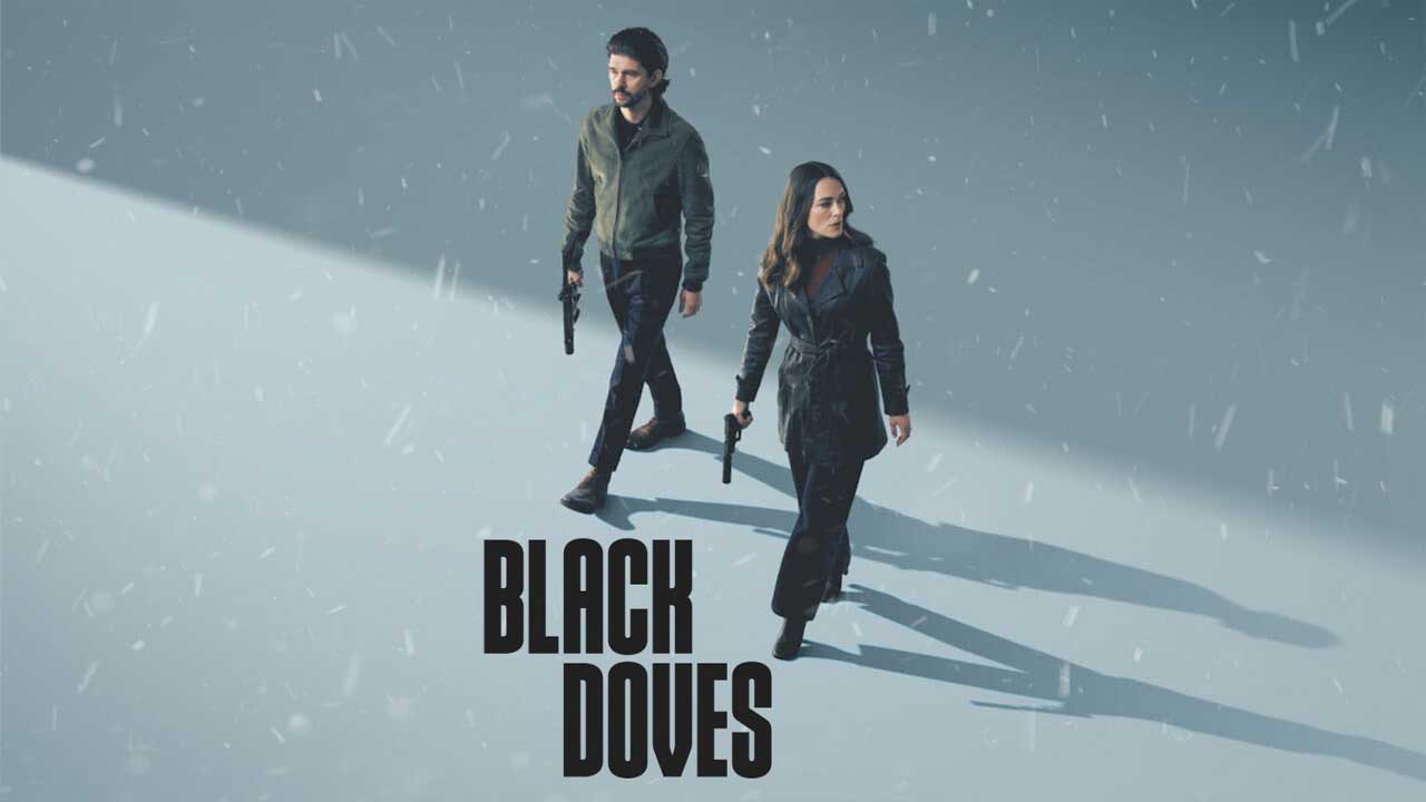 سریال کبوترهای سیاه Black Doves 2024 فصل اول
