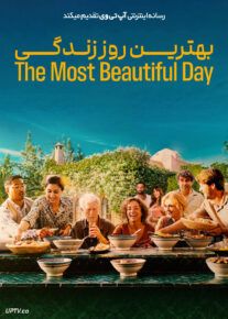 فیلم بهترین روز زندگی The Most Beautiful Day 2024 با زیرنویس فارسی