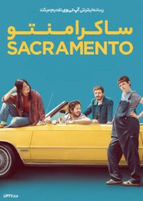 فیلم ساکرامنتو Sacramento 2024 با دوبله فارسی