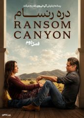 سریال دره رنسام 2025 Ransom Canyon فصل دوم