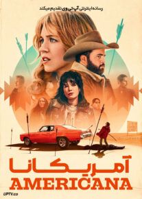 فیلم آمریکانا Americana 2025 با دوبله فارسی