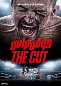 فیلم خوش تراش The Cut 2024 با دوبله فارسی