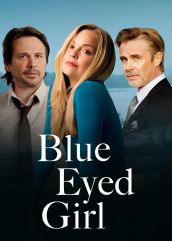 فیلم دختر چشم آبی Blue Eyed Girl 2025 با زیرنویس فارسی