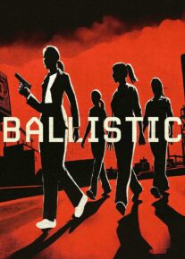  فیلم گلوله Ballistic 2025 با دوبله فارسی